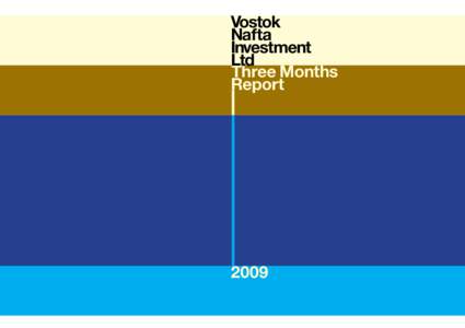 Vostok Nafta Investment Ltd Three Months Report