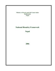 Ministry of Forests and Soil Conservation Kathmandu Nepal National Biosafety Framework Nepal