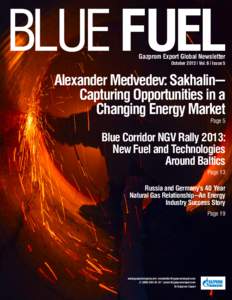 BLUE FUEL October 2013 | Vol. 6 | Issue 5 BLUE FUEL  Gazprom Export Global Newsletter