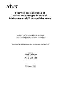 Study on the conditions of claims for damages in case of infringement of EC competition rules ANALYSIS OF ECONOMIC MODELS FOR THE CALCULATION OF DAMAGES