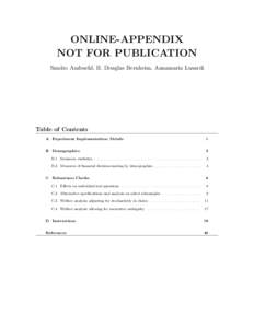 ONLINE-APPENDIX NOT FOR PUBLICATION Sandro Ambuehl, B. Douglas Bernheim, Annamaria Lusardi Table of Contents A Experiment Implementation: Details