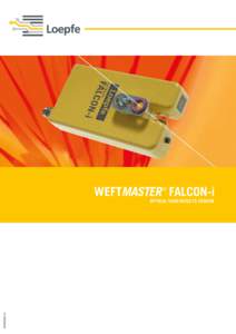 weftmaster ® falcon-ien Optical Yarn Defects Sensor