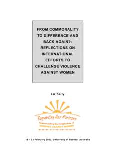 FROM COMMONALITY TO DIFFERENCE AND BACK AGAIN?: REFLECTIONS ON INTERNATIONAL EFFORTS TO