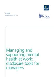 Guide December 2011 Managing and supporting mental health at work: