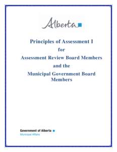 Principles of Assessment I for Assessment Review Board Members and the Municipal Government Board Members