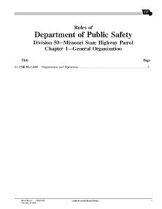 Rules of  Department of Public Safety Division 50—Missouri State Highway Patrol Chapter 1—General Organization Title