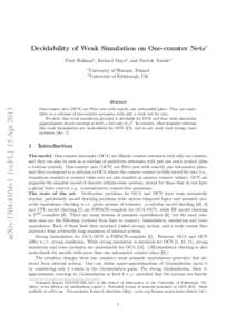 Decidability of Weak Simulation on One-counter Nets∗ Piotr Hofman1 , Richard Mayr2 , and Patrick Totzke2 1 University of Warsaw, Poland University of Edinburgh, UK