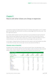 Chapter 9 How to tell when shares are cheap or expensive  Chapter 9 How to tell when shares are cheap or expensive  In the previous chapter we looked at how to find out if a company was any good or not. In a nutshell,