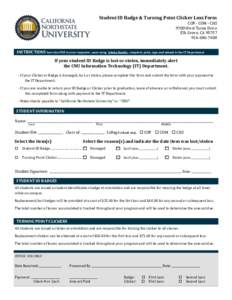 Student ID Badge & Turning Point Clicker Loss Form  COP · COM · CHS 9700 West Taron Drive Elk Grove, CA7400