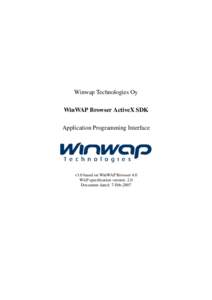 Winwap Technologies Oy WinWAP Browser ActiveX SDK Application Programming Interface v3.0 based on WinWAP Browser 4.0 WAP specification version: 2.0