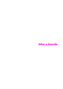 After a Suicide  After a Suicide Introduction