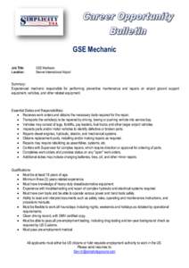 GSE Mechanic Job Title: Location: GSE Mechanic Denver International Airport