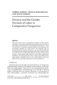TORBEN IVERSEN, FRANCES ROSENBLUTH, AND DAVID SOSKICE Divorce and the Gender Division of Labor in Comparative Perspective