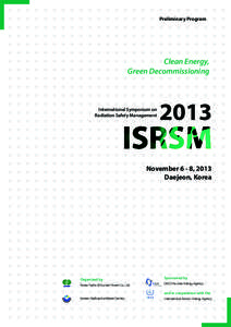 Preliminary Program  Clean Energy, Green Decommissioning  International Symposium on