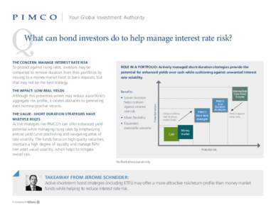 Your Global Investment Authority  Q What can bond investors do to help manage interest rate risk?