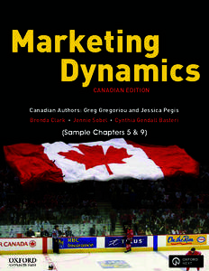 Marketing Dynamics CANADIAN EDITION Canadian Authors: Greg Gregoriou and Jessica Pegis Brenda Clark