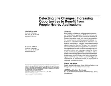 Detecting Life Changes: Increasing Opportunities to Benefit from People-Nearby Applications Joey Chiao-Yin Hsiao University of Michigan Ann Arbor, MI 48105, USA
