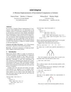 miniAdapton A Minimal Implementation of Incremental Computation in Scheme Dakota Fisher Matthew A. Hammer