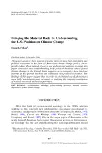 C[removed]Sociological Forum, Vol. 21, No. 3, September 2006 ( DOI: [removed]s11206[removed]Bringing the Material Back In: Understanding the U.S. Position on Climate Change