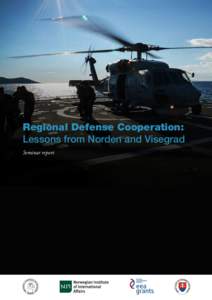 Regional Defense Cooperation: Lessons from Norden and Visegrad Seminar report loga_opis_.pdf C