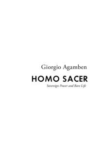 Giorgio Agamben  HOMO SACER Sovereign Power and Bare Life  Homo Sacer