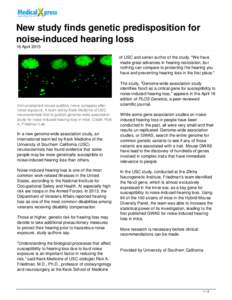 Genetics / Occupational safety and health / Noise pollution / Industrial noise / Noise-induced hearing loss / Keck School of Medicine of USC / Hearing impairment / Genome-wide association study / Health / Industrial hygiene / Deafness