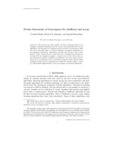 Contemporary Mathematics  Precise Statements of Convergence for AdaBoost and arc-gv Cynthia Rudin, Robert E. Schapire, and Ingrid Daubechies We wish to dedicate this paper to Leo Breiman. Abstract. We present two main re