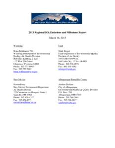 2013 Regional SO2 Emissions and Milestone Report March 18, 2015 Wyoming Utah