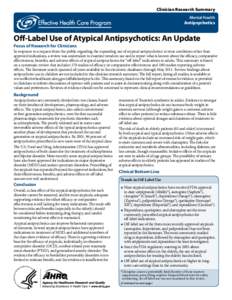Clinician Research Summary Mental Health Antipsychotics  Off-Label Use of Atypical Antipsychotics: An Update