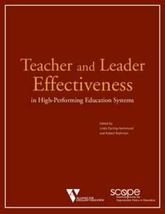 Teacher and Leader  Effectiveness in High-Performing Education Systems