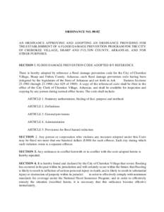 ORDINANCE NOAN ORDINANCE APPROVING AND ADOPTING AN ORDINANCE PROVIDING FOR THE ESTABLISHMENT OF A FLOOD DAMAGE PREVENTION PROGRAM FOR THE CITY OF CHEROKEE VILLAGE, SHARP AND FULTON COUNTY, ARKANSAS, AND FOR OTHE