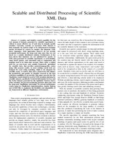 Scalable and Distributed Processing of Scientific XML Data Elif Dede 1 , Zacharia Fadika 2 , Chaitali Gupta 3 , Madhusudhan Govindaraju 4 Grid and Cloud Computing Research Laboratory, Department of Computer Science, SUNY