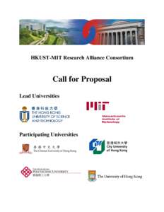 HKUST-MIT Research Alliance Consortium  Call for Proposal Lead Universities  Participating Universities