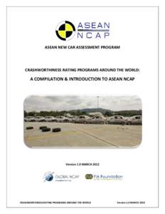 ASEAN NEW CAR ASSESSMENT PROGRAM  CRASHWORTHINESS RATING PROGRAMS AROUND THE WORLD: A COMPILATION & INTRODUCTION TO ASEAN NCAP
