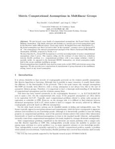 Matrix Computational Assumptions in Multilinear Groups Paz Morillo1 , Carla R`afols2 , and Jorge L. Villar1? 1 2