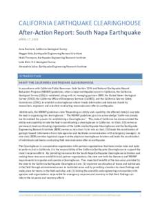 CALIFORNIA EARTHQUAKE CLEARINGHOUSE After-Action Report: South Napa Earthquake APRIL 17, 2015 Anne Rosinski, California Geological Survey Maggie Ortiz, Earthquake Engineering Research Institute