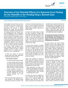 Overview of the Potential Effects of a Supreme Court Finding for the Plaintiffs in the Pending King v. Burwell Case Linda Blumberg, Matthew Buettgens, and John Holahan Timely Analysis of Immediate Health Policy Issues Th