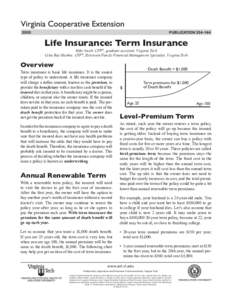 publication[removed]Life Insurance: Term Insurance Mike Smith, CFP®, graduate assistant, Virginia Tech