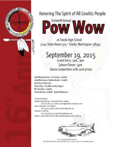 16 Annual  Honoring The Spirit of All Cowlitz People Pow Wow Sixteenth Annual