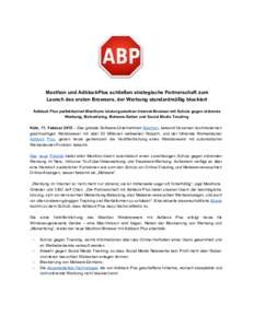   Maxthon und AdblockPlus schließen strategische Partnerschaft zum   Launch des ersten Browsers, der Werbung standardmäßig blockiert    Adblock Plus perfektioniert Maxthons leistungsstarken Inte