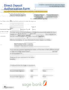 Direct Deposit Authorization Form Complete a separate form for each direct deposit. You may photocopy this form.