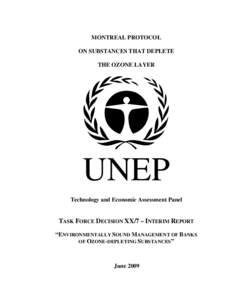 Earth / Montreal Protocol / Chlorofluorocarbon / Ozone / Intergovernmental Panel on Climate Change / United Nations Environment Programme / Chlorodifluoromethane / Waste / Ozone depletion / Environment / Chemistry
