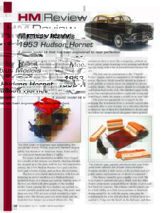 HM Review Tommy Logan Moebius Models 1953 Hudson Hornet A plastic model kit that has been engineered to near perfection.