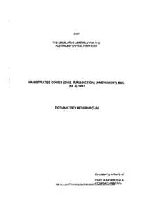 1997 THE LEGISLATIVE ASSEMBLY FOR THE AUSTRALIAN CAPITAL TERRITORY MAGISTRATES COURT (CIVIL JURISDICTION) (AMENDMENT) BILL (NO[removed]