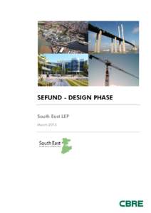 INSERT PICTURE HERE OR DELETE TEXT  SEFUND - DESIGN PHASE South East LEP March 2015