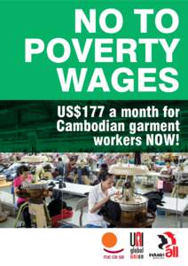 NO to poverty wages US$177 a month for Cambodian garment workers now!