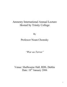 Amnesty International Annual Lecture Hosted by Trinity College By Professor Noam Chomsky