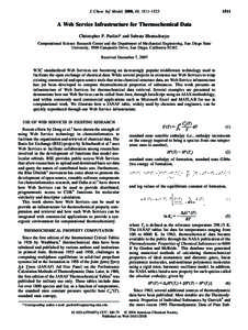 J. Chem. Inf. Model. 2008, 48, 1511–[removed]A Web Service Infrastructure for Thermochemical Data Christopher P. Paolini* and Subrata Bhattacharjee