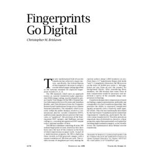 Fingerprints Go Digital Christopher M. Brislawn he new mathematical field of wavelet transforms has achieved a major success, specifically, the Federal Bureau