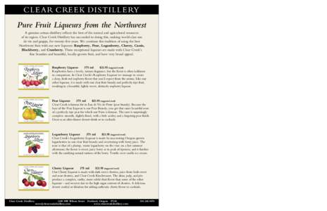 Eau de vie / Distilleries / Distilled beverages / DeKuyper / Lucas Bols / Distillation / Clear Creek Distillery / Kirsch